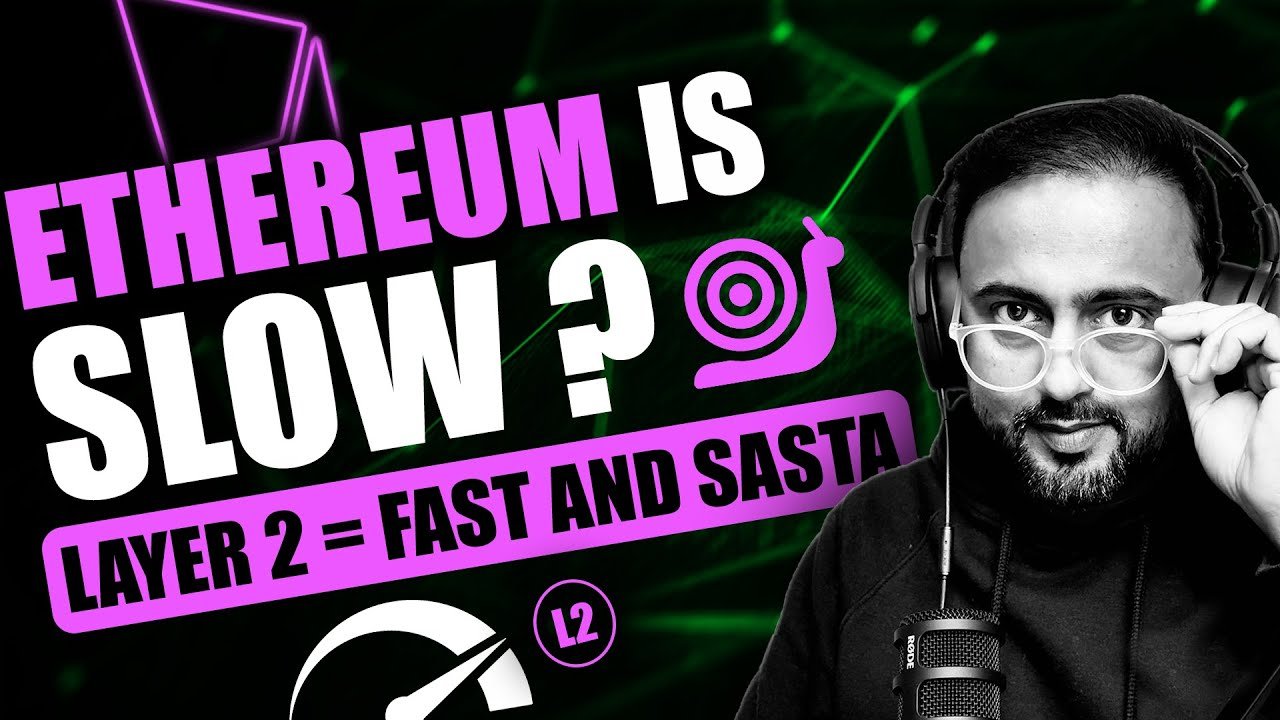 Ethereum Slow Hai? Layer 2 Se Milegi Turbo Speed + Low Fees